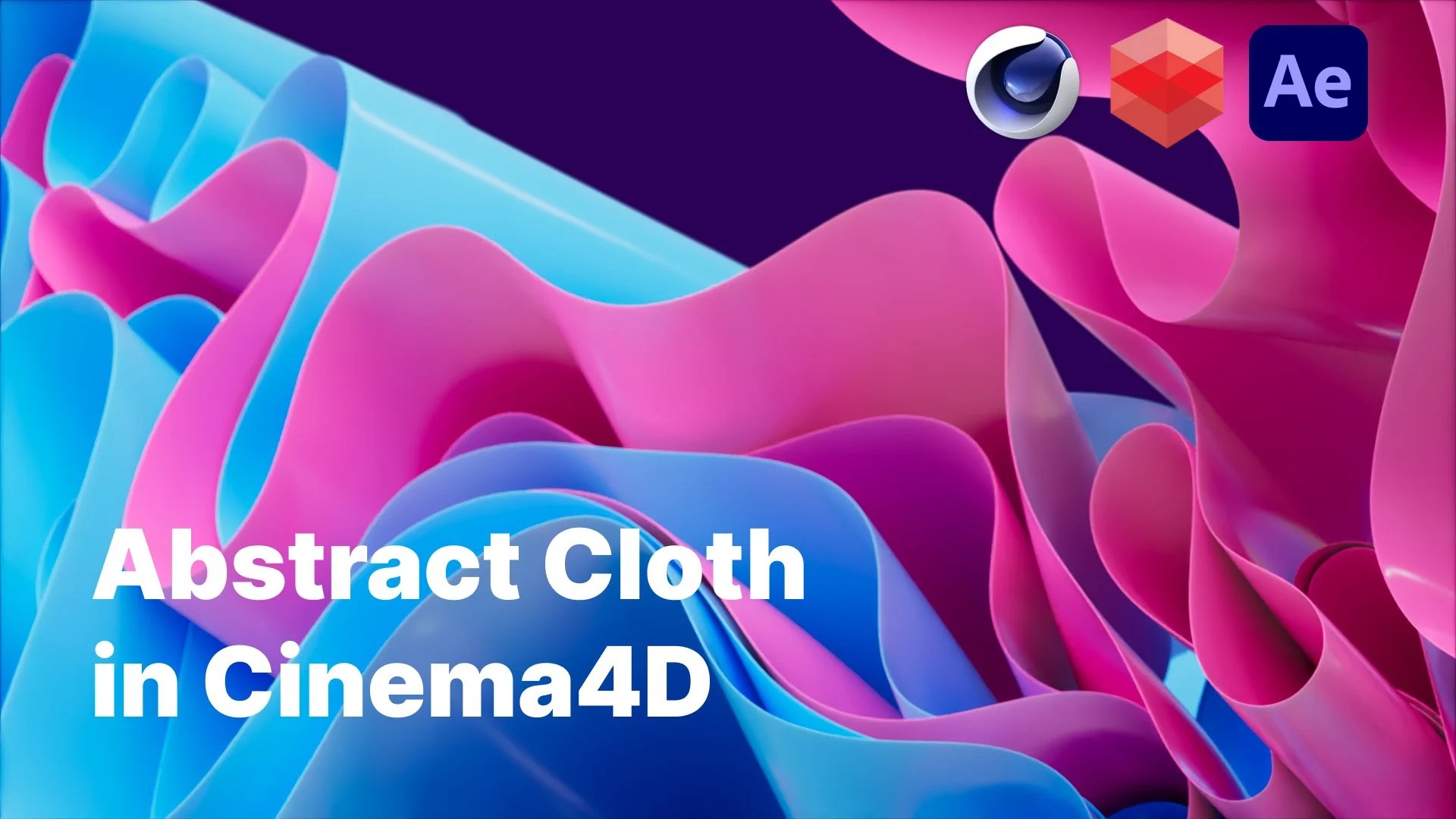 C4D+Redshift教程 制作高级抽象布料动画全流程解析Abstract Cloth Animation in Cinema 4D-喵星资源网