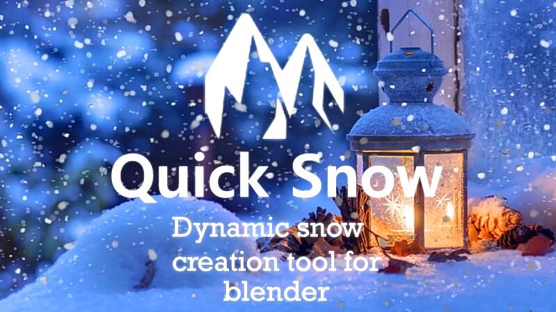 Blender插件 快速制作下雪覆盖特效 Quick Snow v3.2-喵星资源网