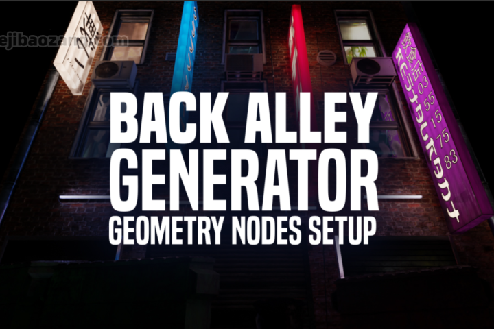 Blender插件-快速生成港风街道楼房巷子广告牌建筑模型合集 Back Alley Generator v1.1-喵星资源网