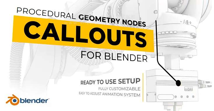 Blender预设Procedural Geometry Nodes Callouts三维动态文字指示线动画资产附使用教程-喵星资源网